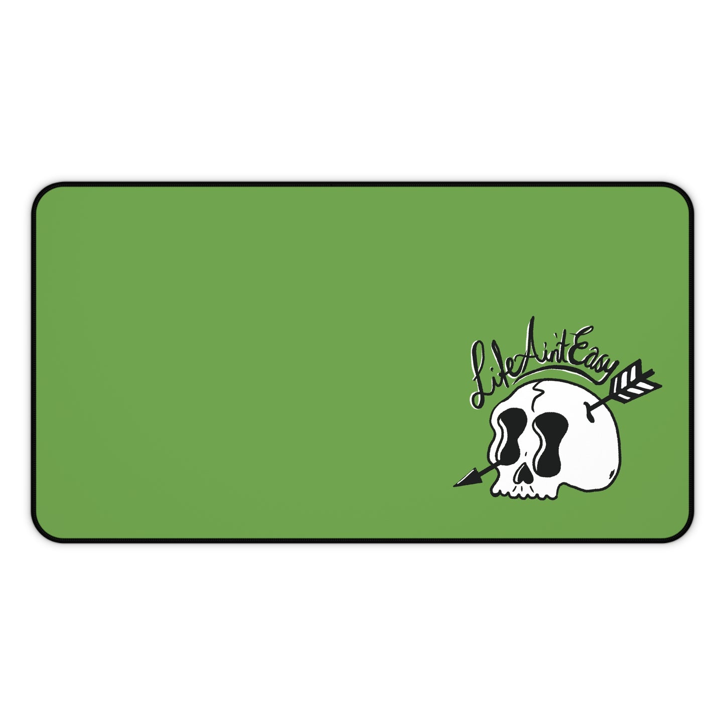 Life Ain't Easy Desk Mat - Green