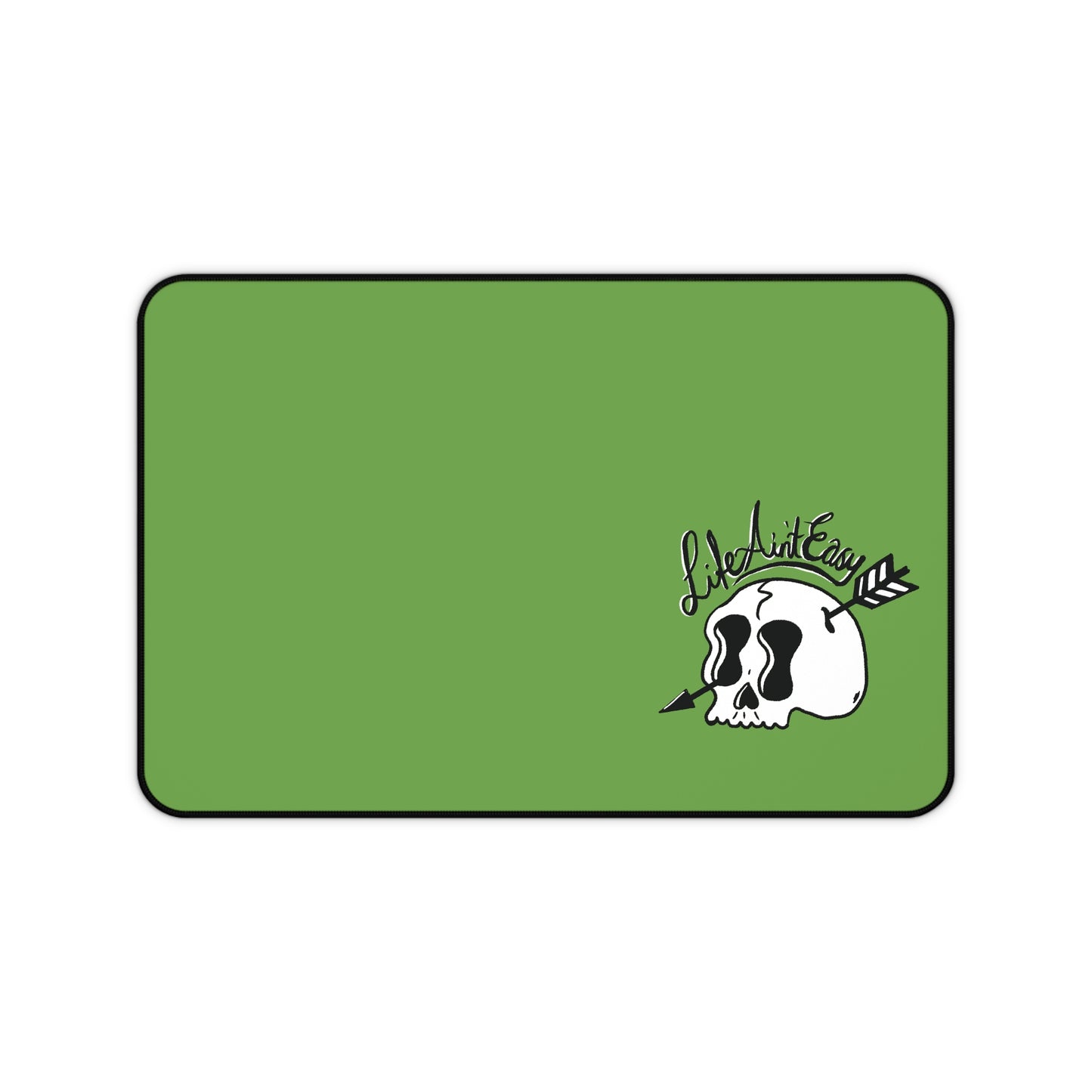 Life Ain't Easy Desk Mat - Green